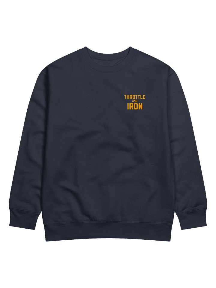Throttle & Iron Sweatshirt — Official Podcast Edition product image (1)