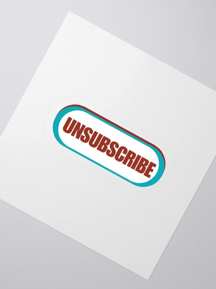 Unsubscribe | Kiss Cut Stickers by Allcolor product image (2)