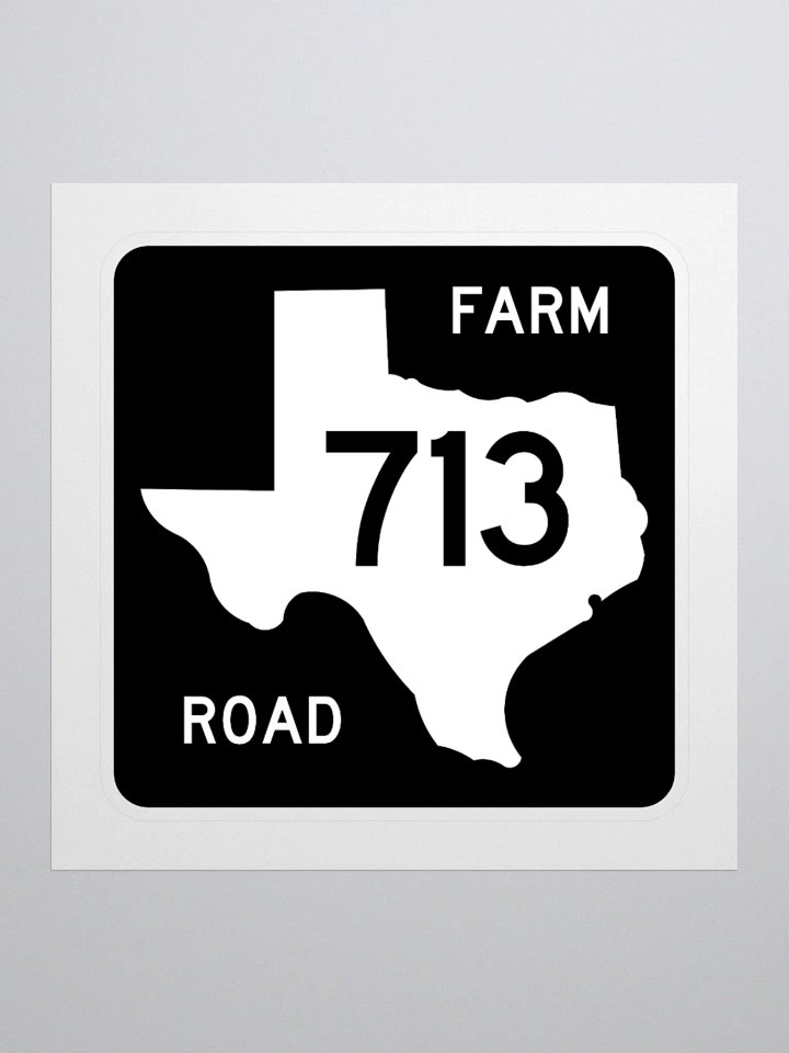 Texas Farm Road Sign FM 713 Sticker product image (1)