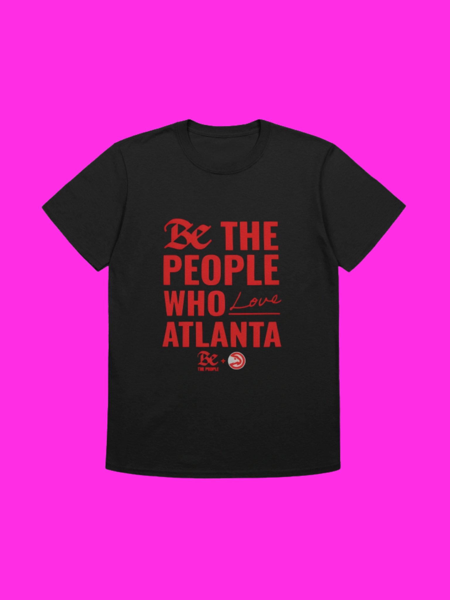 Be The People Who Love Atlanta Shirt product image (99)
