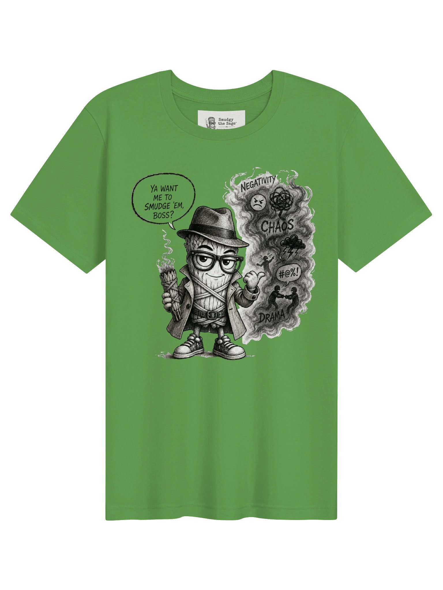 Smudgy the Sage - "Ya Want Me to Smudge 'Em, Boss?" Unisex Tee product image (1)