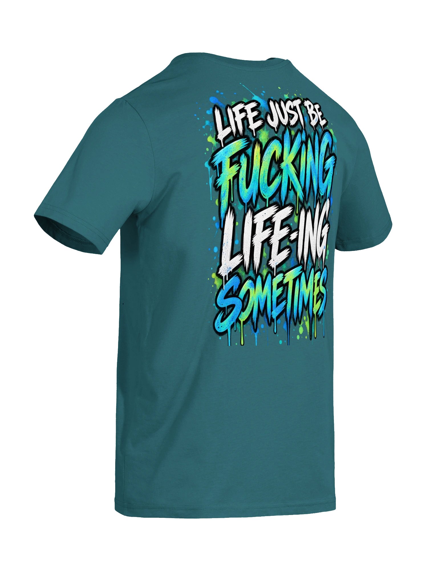 Life Just Be Fucking Life-ing Sometimes | Chaos Crew Tee product image (38)