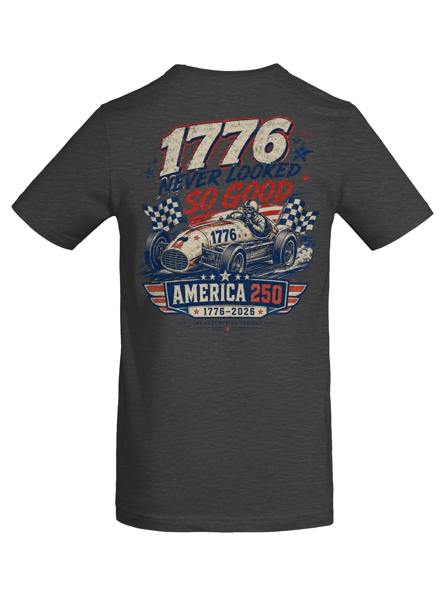 1776 Never Looked So Good America 250 Racing T-Shirt product image (18)