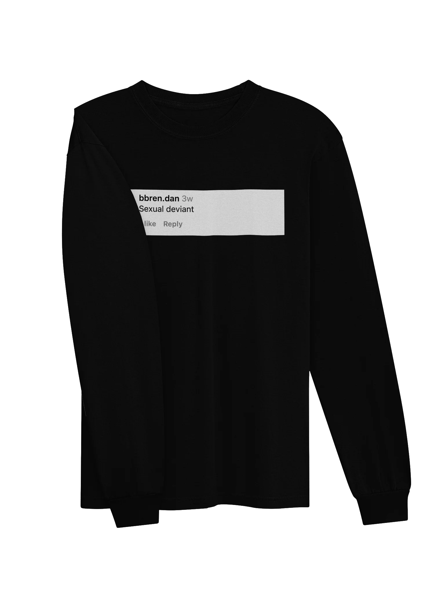 Sexual Deviant comment long sleeve tee product image (17)