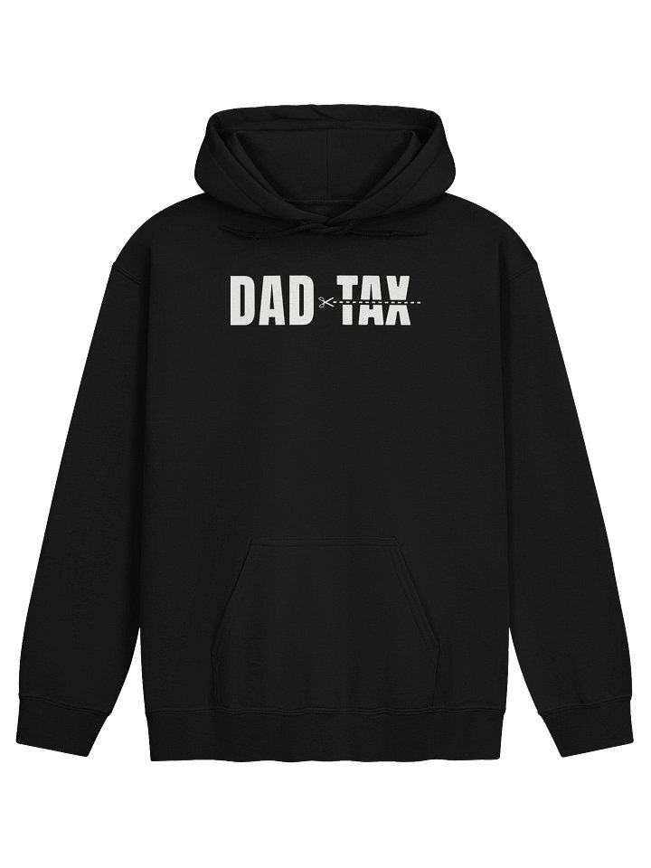 Dad Tax Hoodie product image (1)