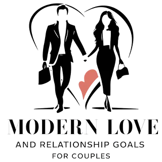 Modern Love and Relationship Goals for Couples