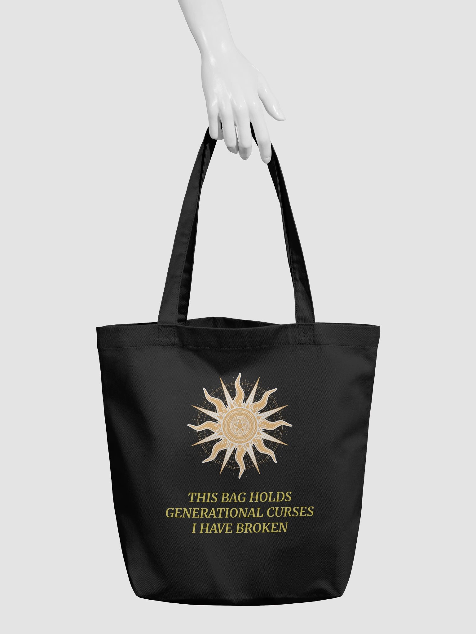 THIS BAG HOLDS GENERATIONAL CURSES I HAVE BROKEN product image (5)