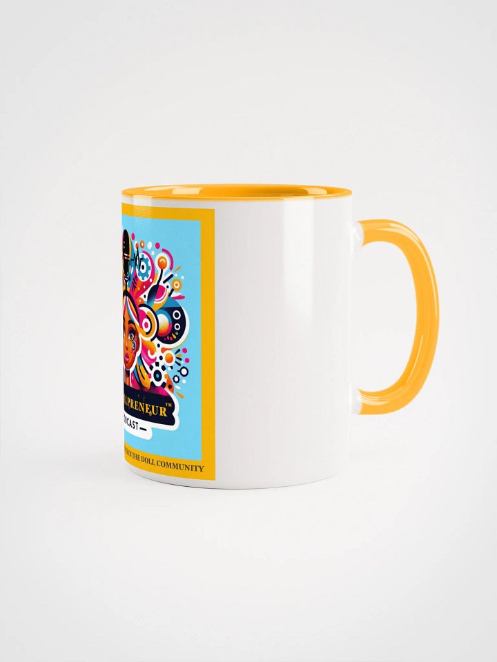 The Dollpreneur Podcast Ceramic Coffee Mug w matching color product image (2)
