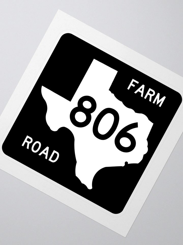 Texas Farm Road Sign FM 806 Sticker product image (2)