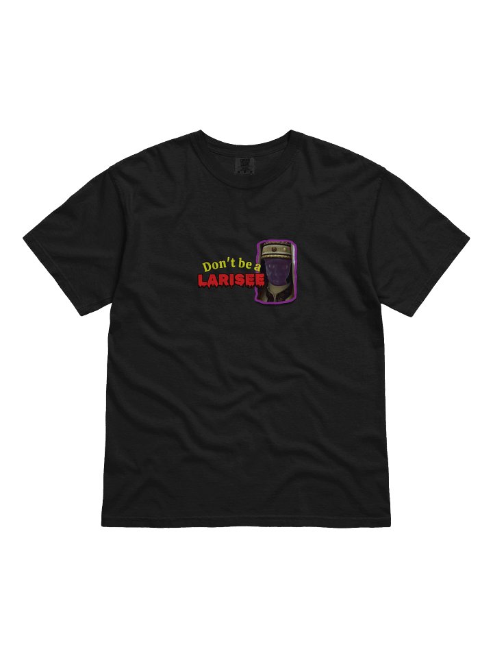 Don't be a Larisee! Gospel Hearth Shirt product image (1)