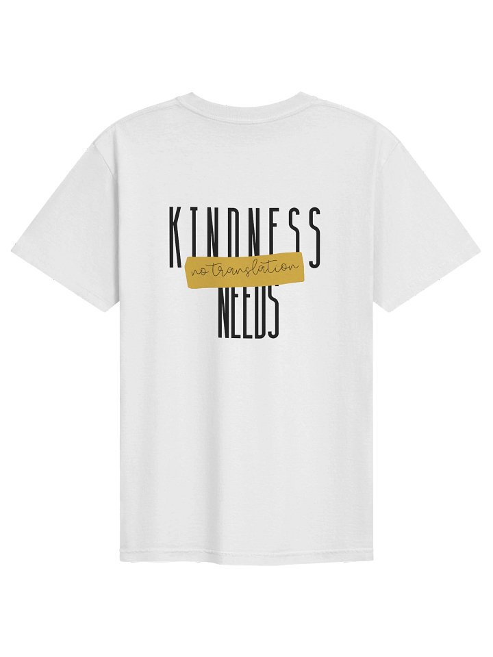Minimalist Graphic Tee - Kindness No Translation Needs product image (2)