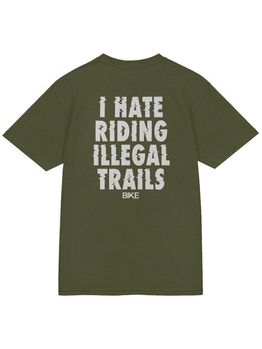 I Hate Riding Illegal Trails Shirt (White Logo) product image (54)