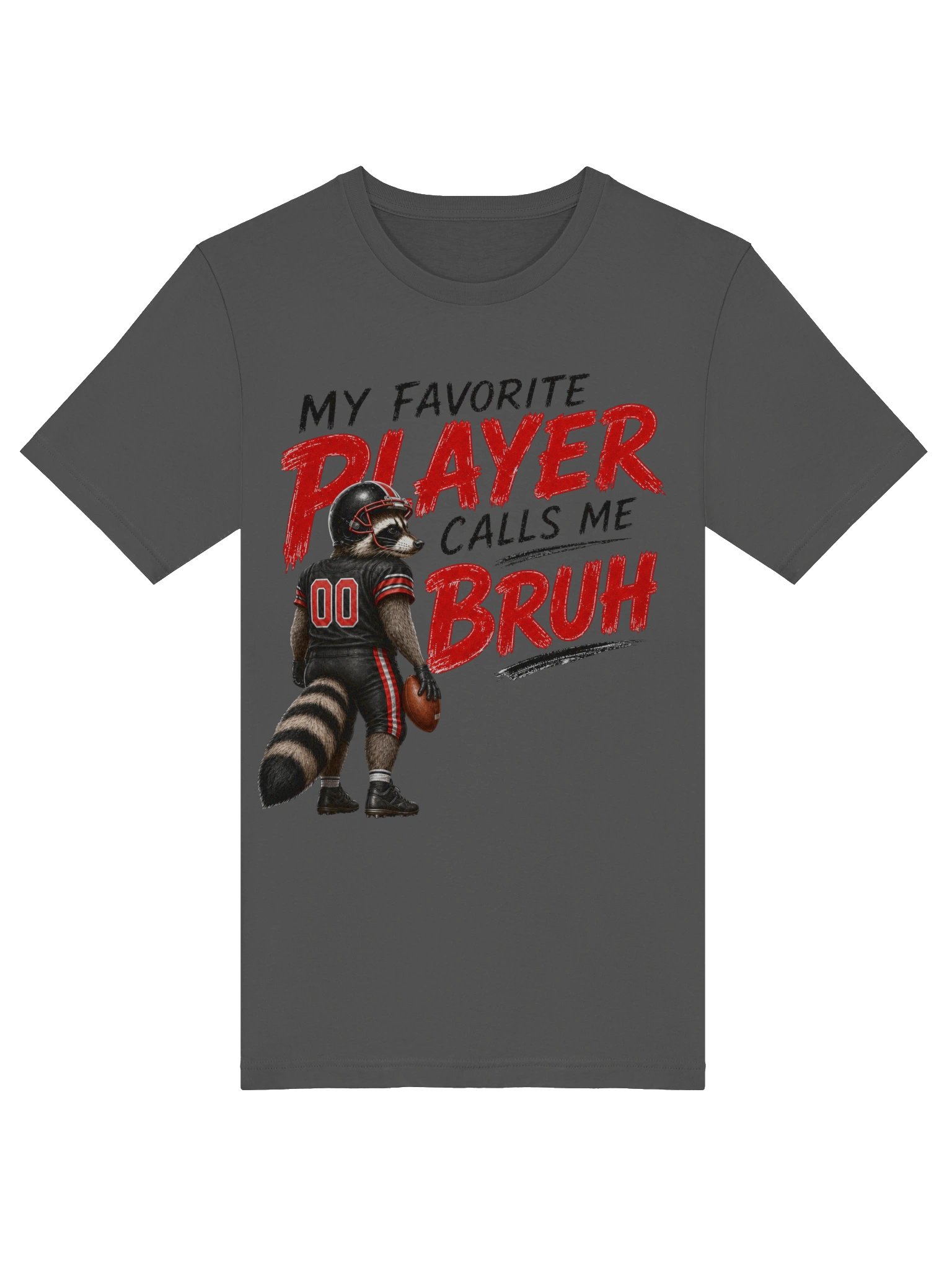 My Favorite Player Calls Me BRUH - Football product image (5)