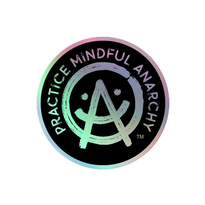 Practice Mindful Anarchy Sticker | Kiss-Cut Vinyl Decal product image (2)