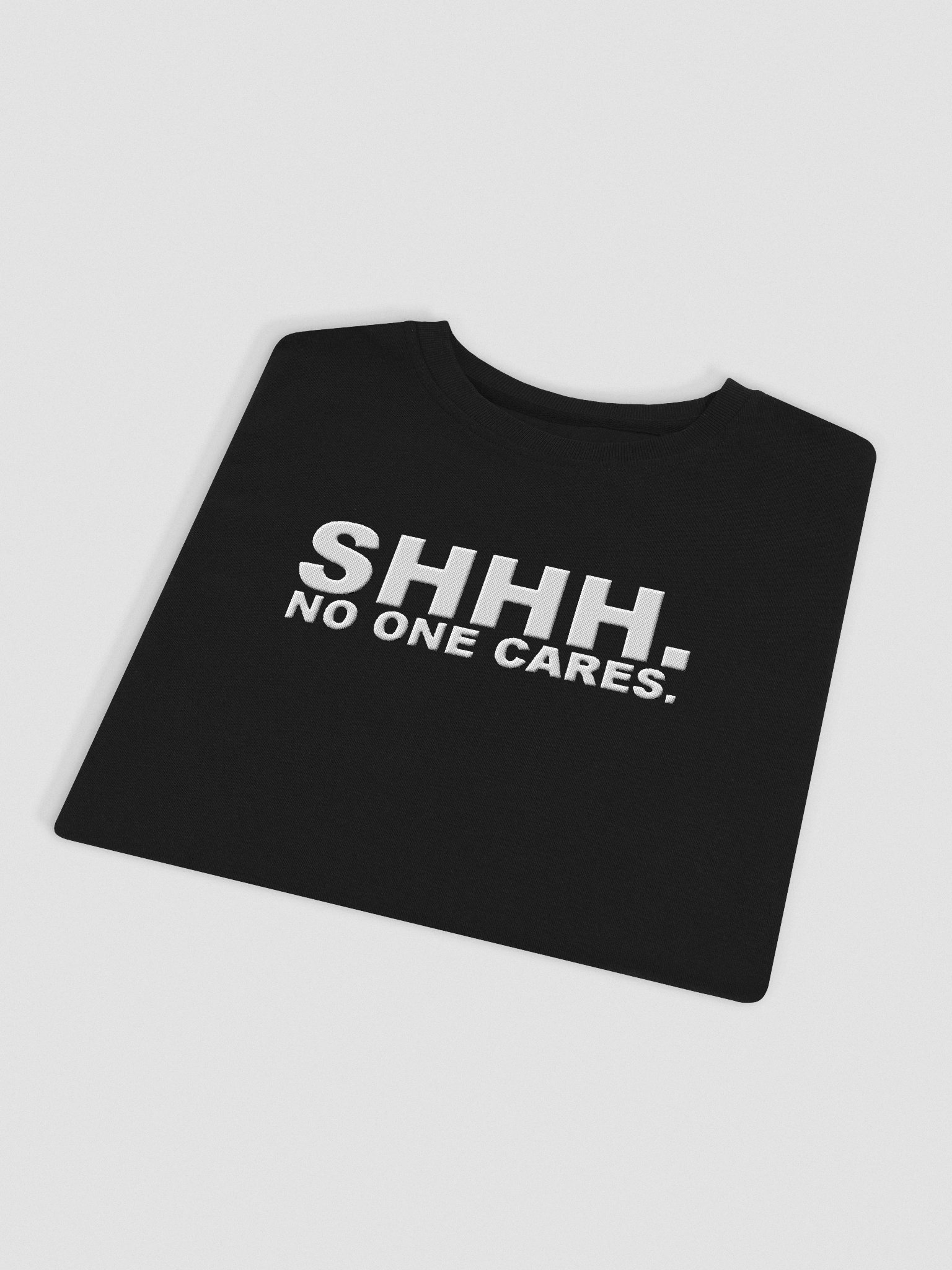 No one cares Sweatshirt product image (5)