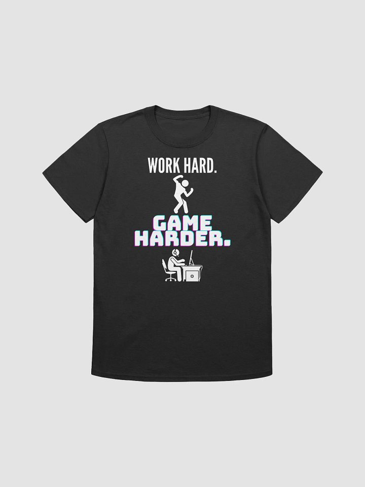 Work Hard. Game Harder. T-Shirt (wht) product image (5)
