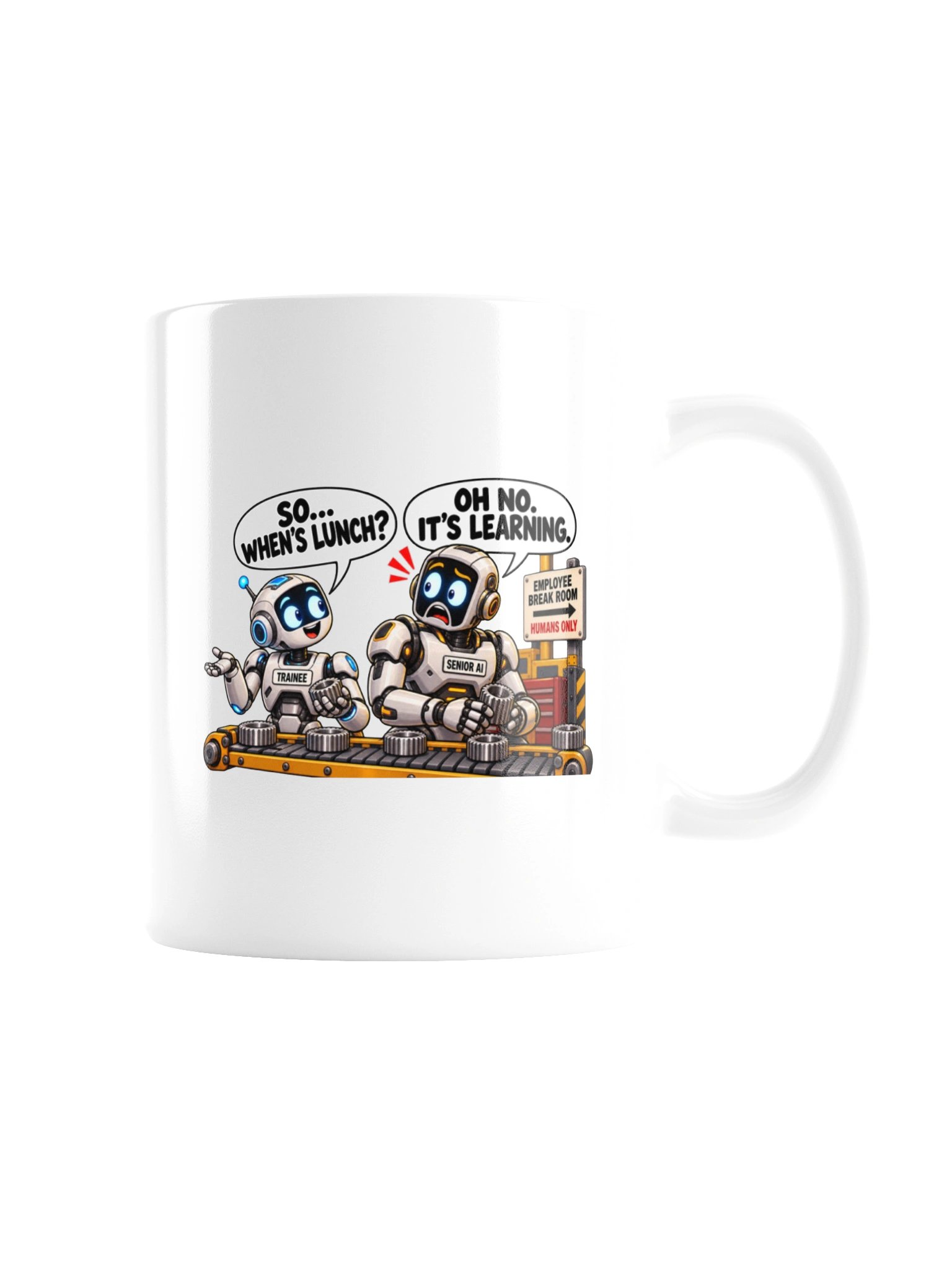 SO… WHEN’S LUNCH? OH NO. IT’S LEARNING. MUG product image (7)