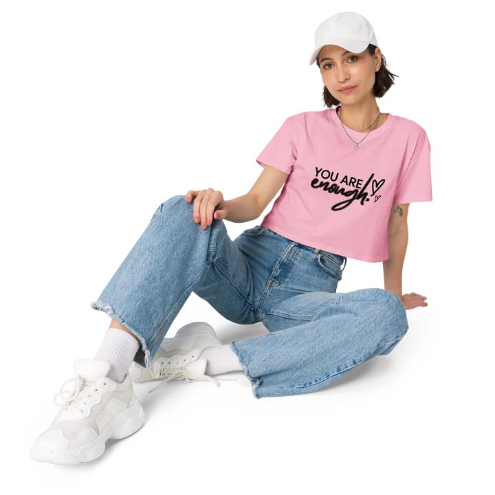 You Are Enough: Womens Crop Top 2. product image (1)