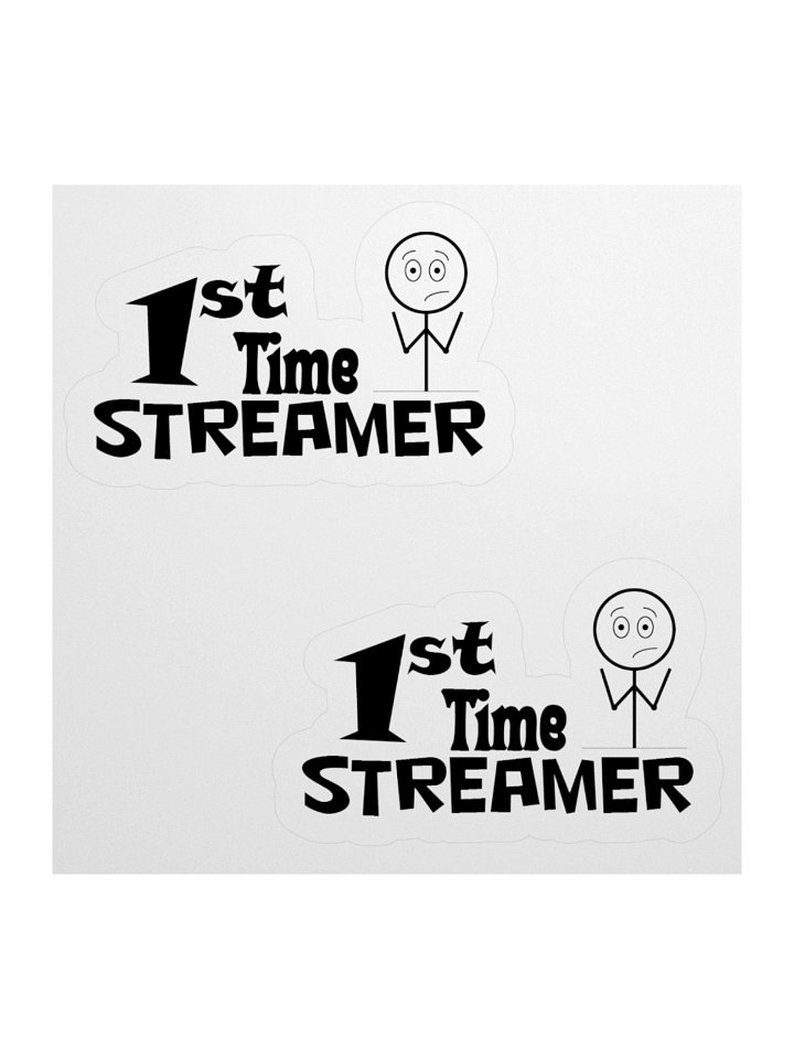 1st time streamer stickers product image (1)