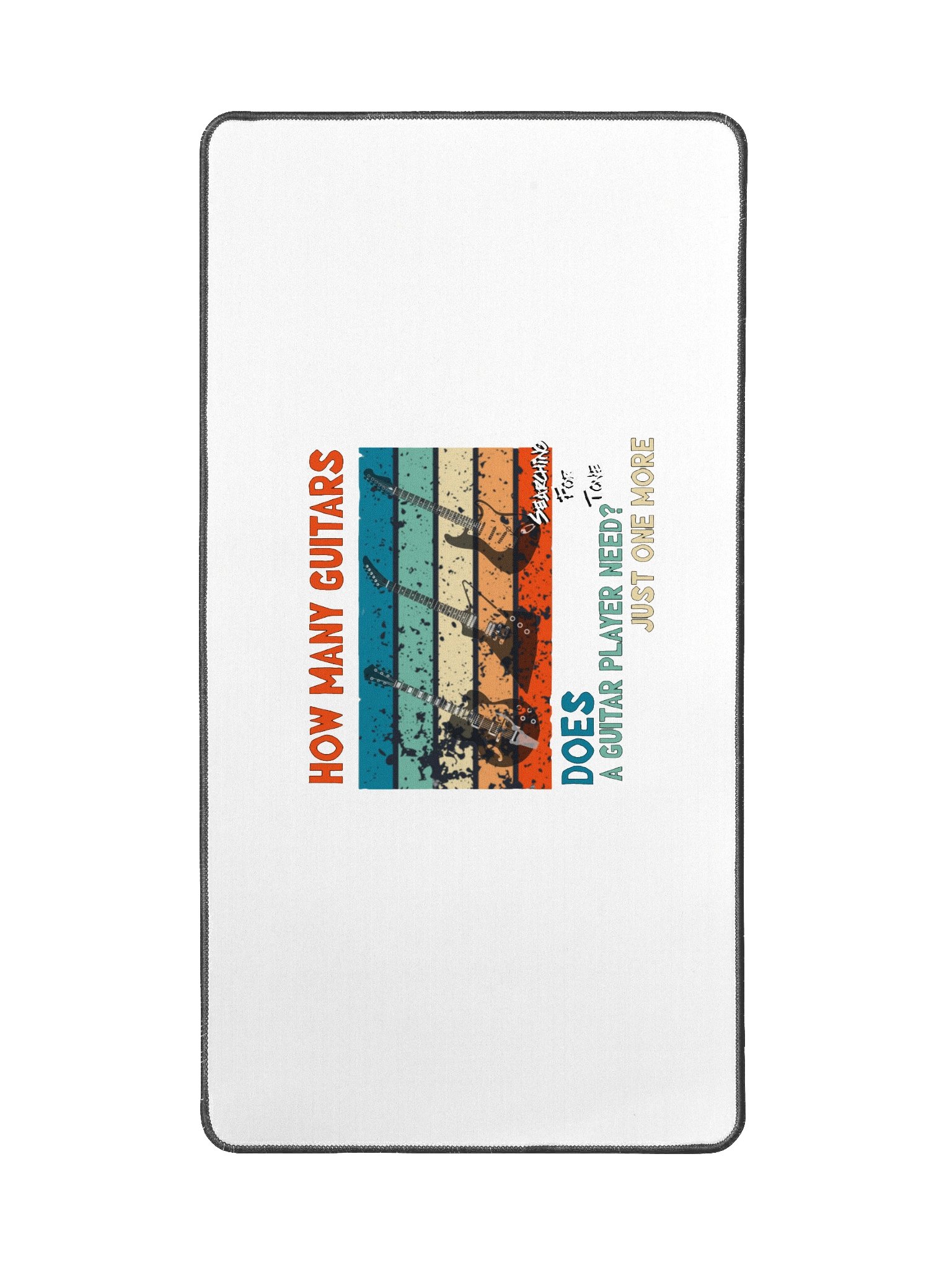 Just One More Desk Mat product image (2)