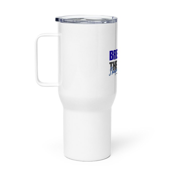 BREAK THE RULES • SHAPE THE FUTURE TUMBLER product image (2)