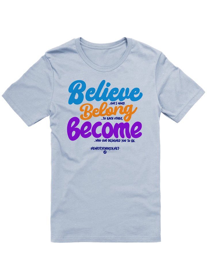 Believe, Belong, Become Spring T-Shirt product image (2)
