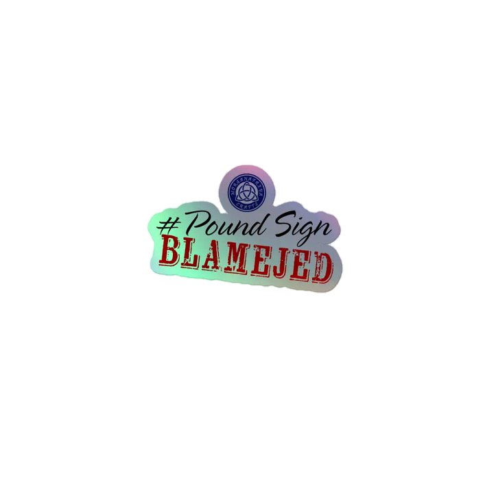 Blame Jed Holographic Sticker product image (1)