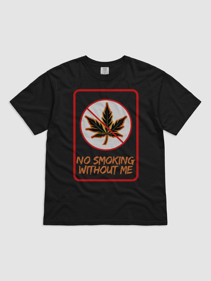 "No Smoking Without Me" Supersoft Sign Tee product image (3)