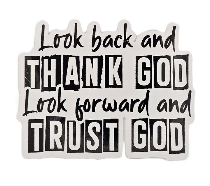 'Look back and Thank God' sticker product image (1)
