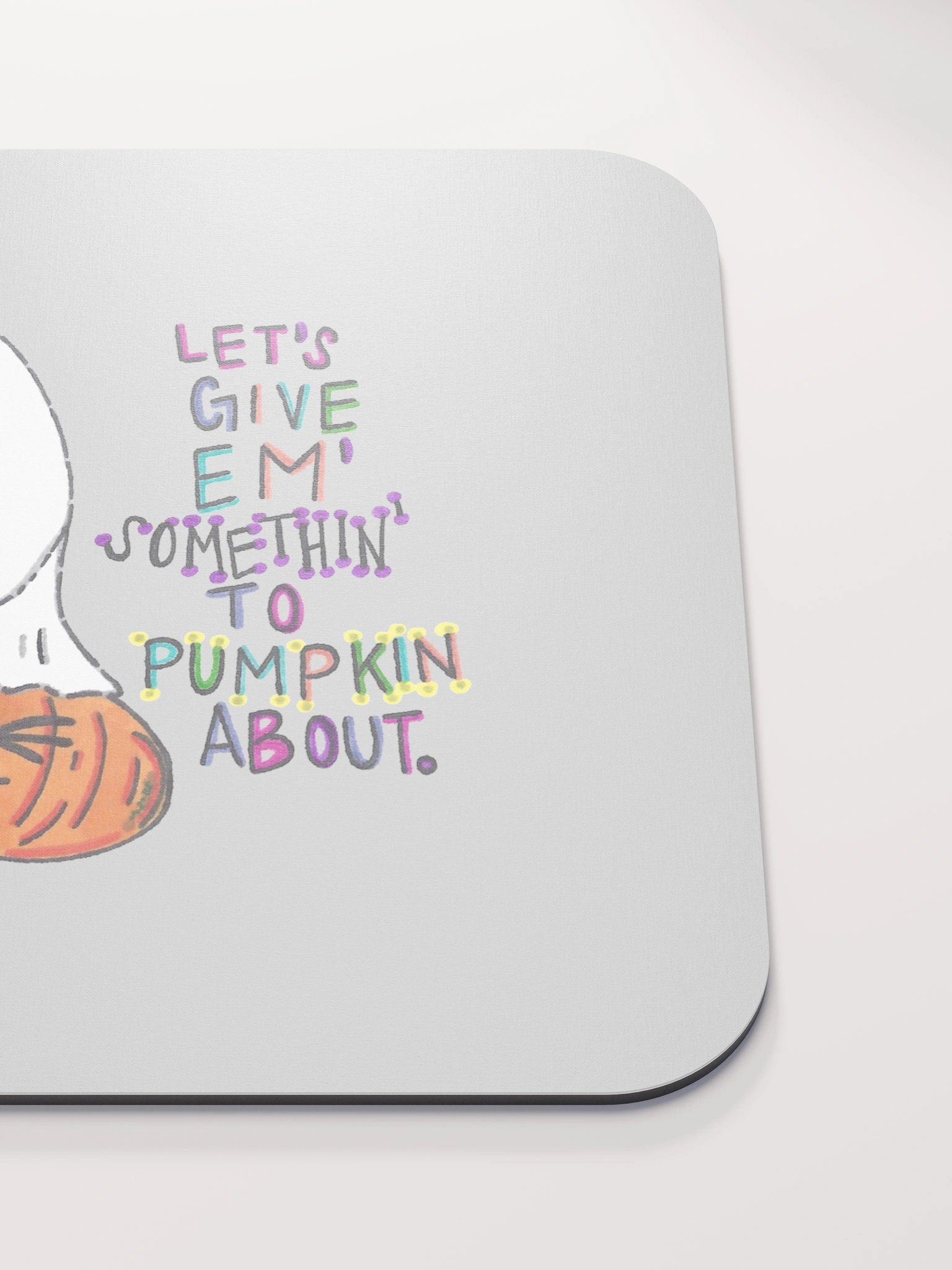Ghost: Let's Give Em' Pumpkin Mousepad product image (5)
