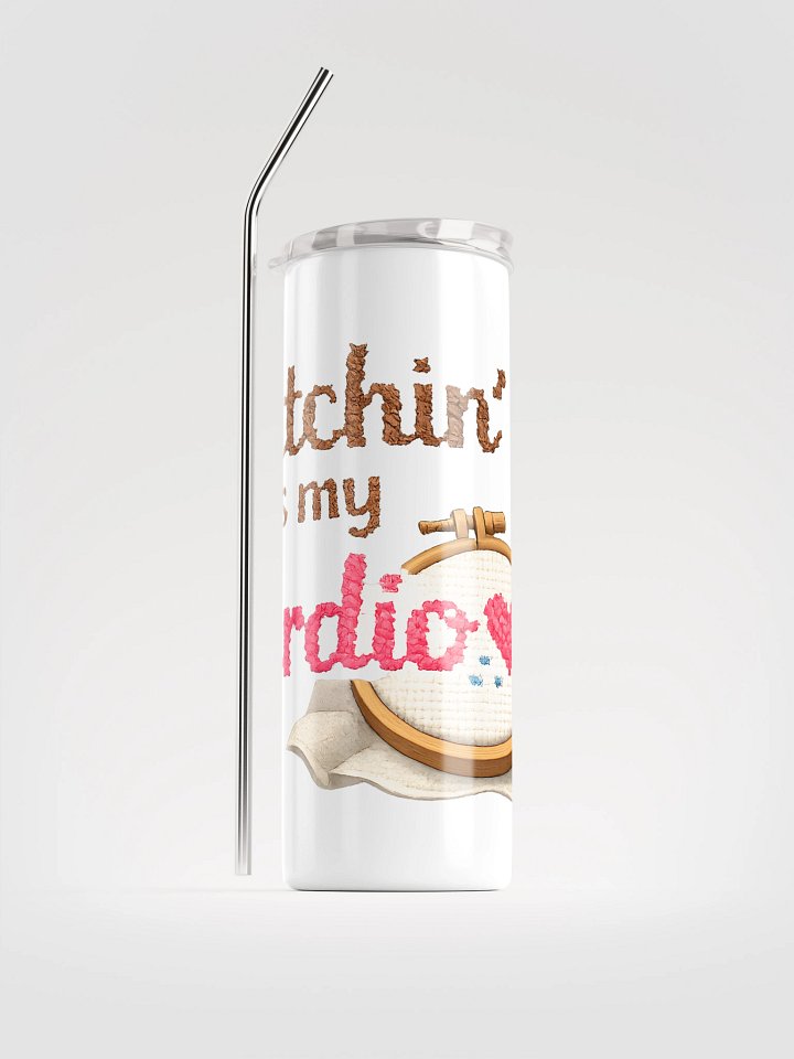 Stitchin' is my Cardio Stainless Steel Tumbler product image (1)