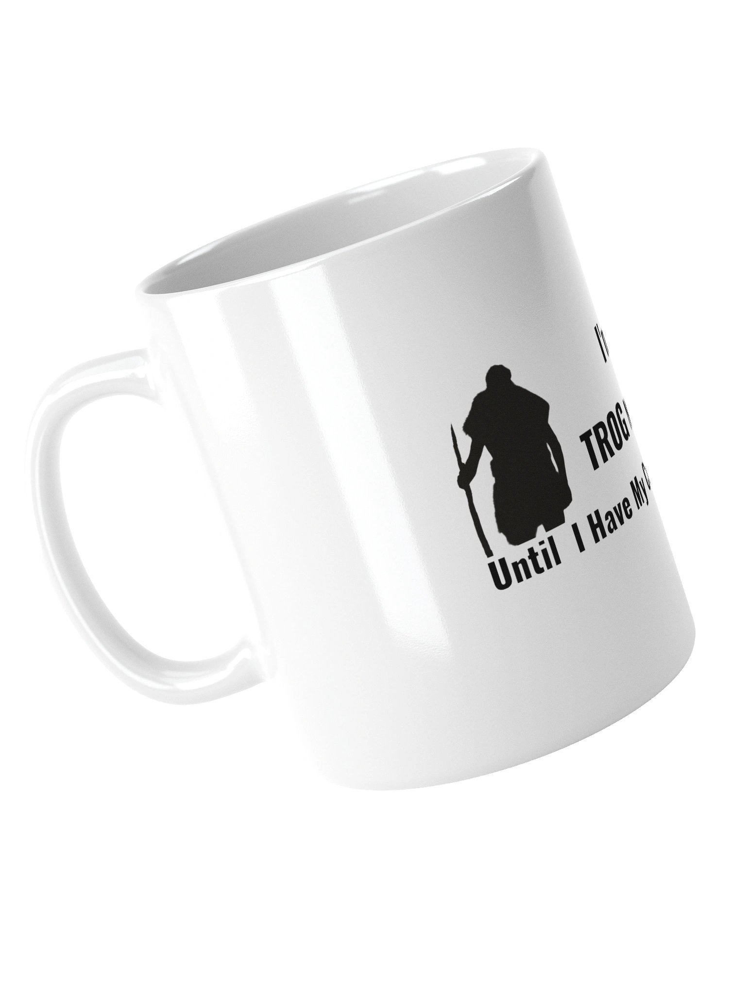 "I'm in TROG mode" Mug product image (5)