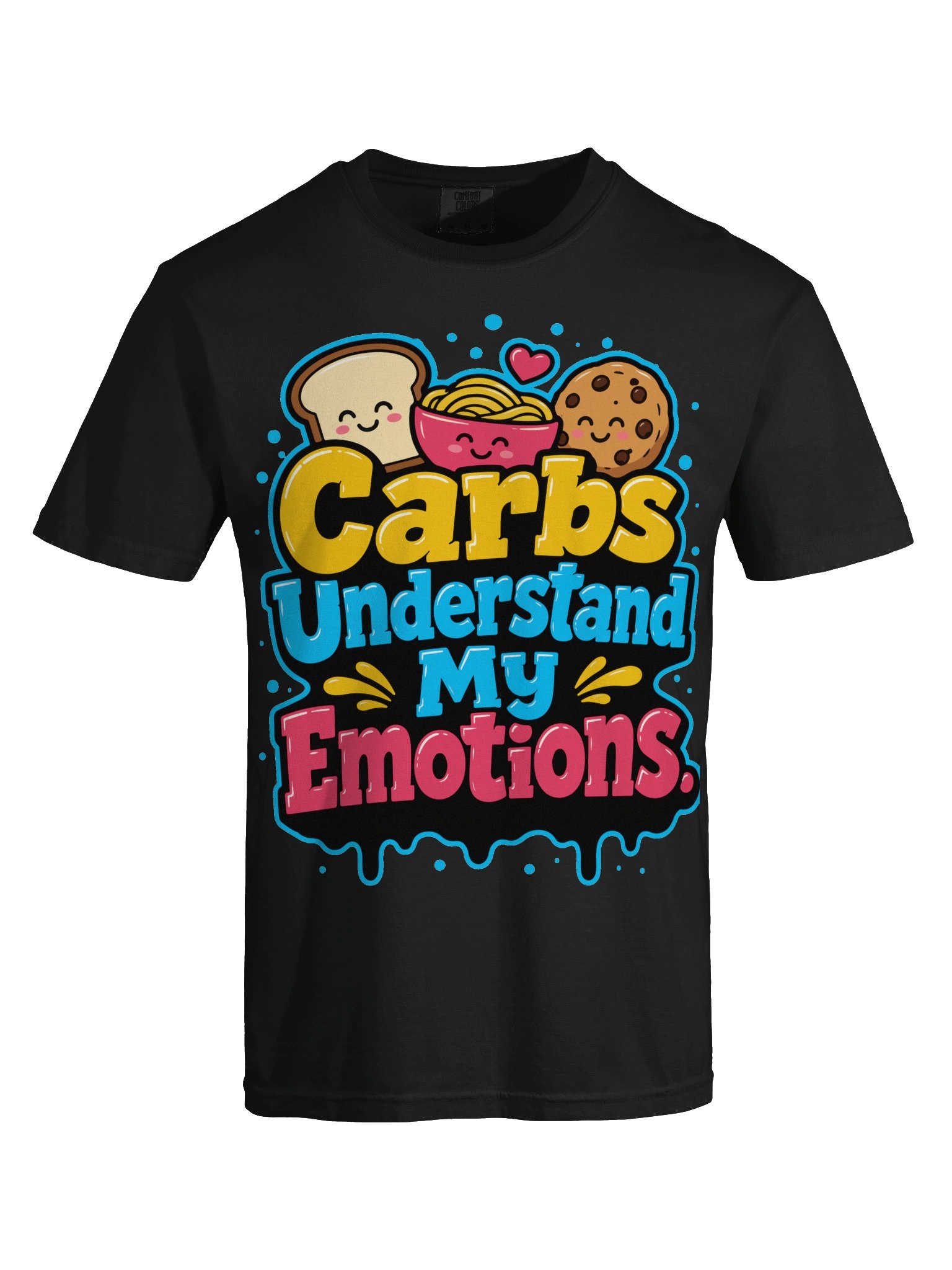 Carbs Understand My Emotions TEE product image (31)