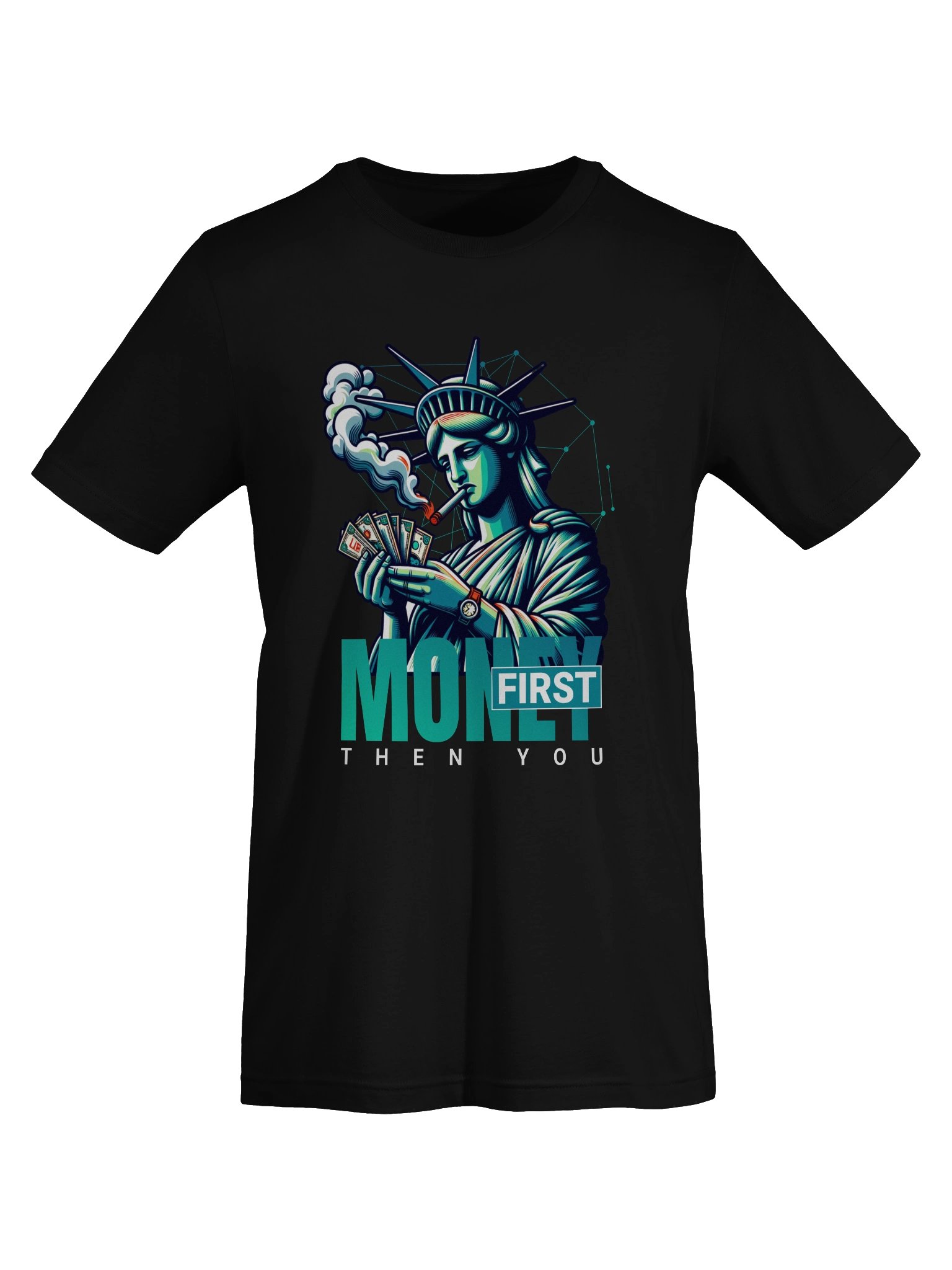 Money First Statue of Liberty T-Shirt product image (7)
