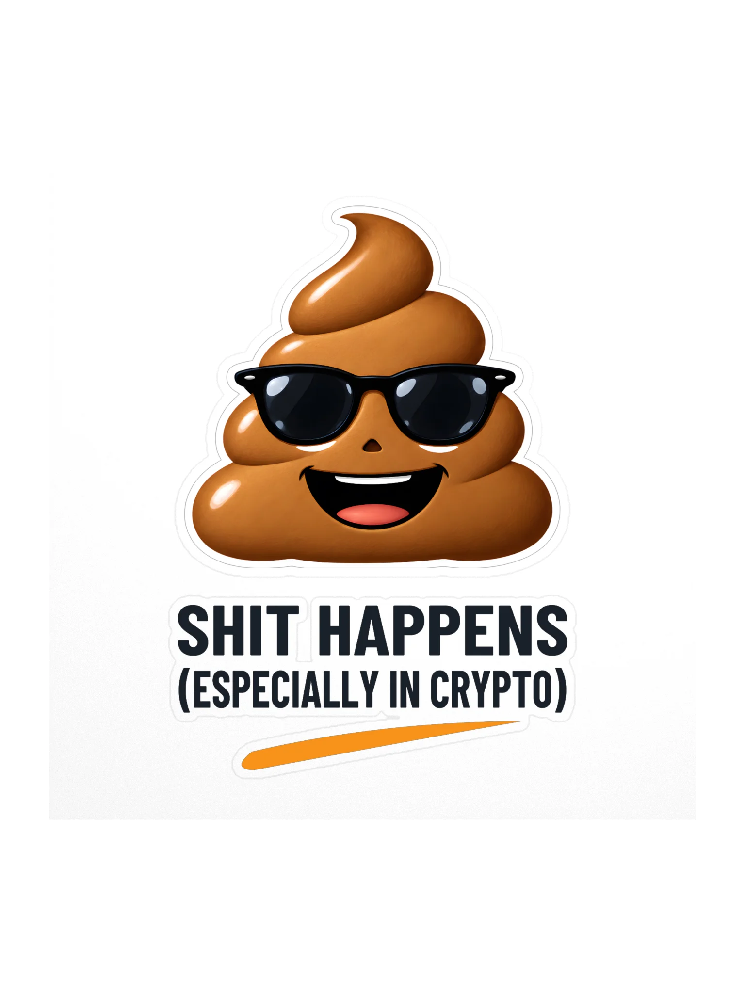 Shit Happens in Crypto Sticker product image (1)