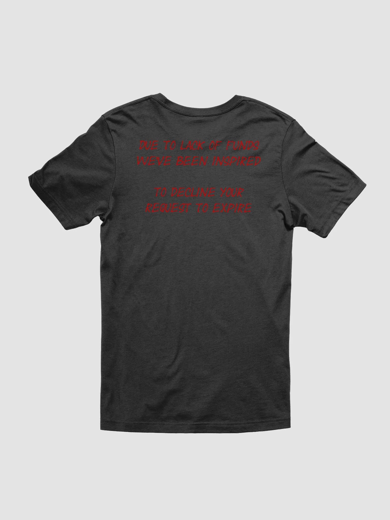Declined to Expire Soft T-Shirt (Red) product image (2)