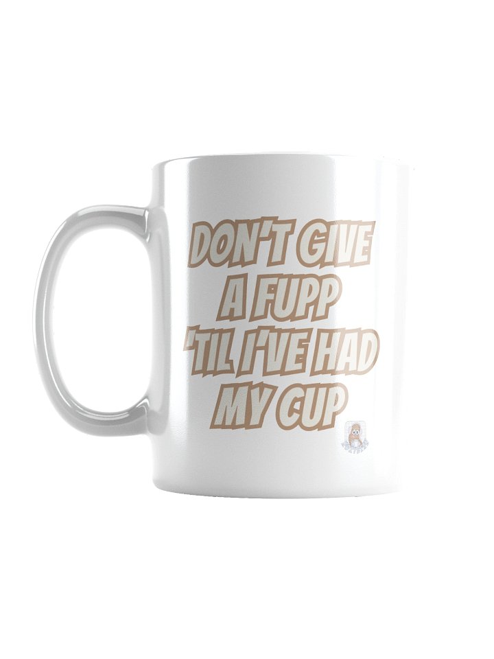 Don't Give a Fupp Bean White Mug product image (3)