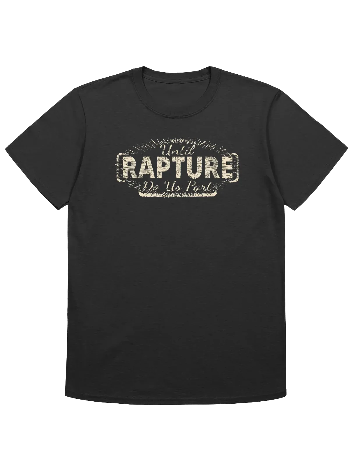 Until Rapture Do Us Part T-Shirt product image (4)