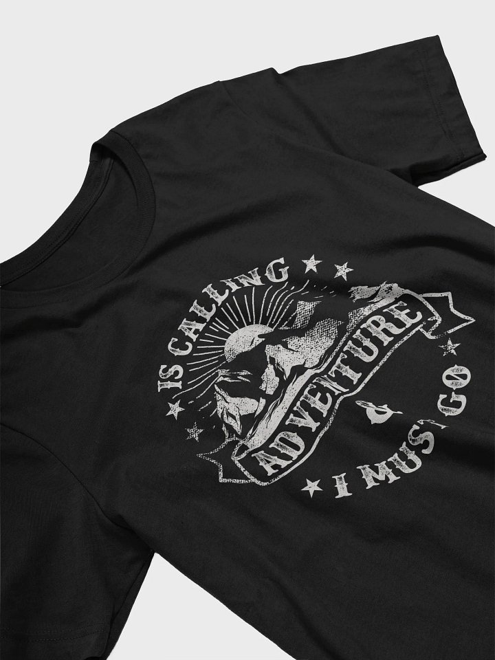 Adventure is Calling & I Must Go Shirt product image (2)