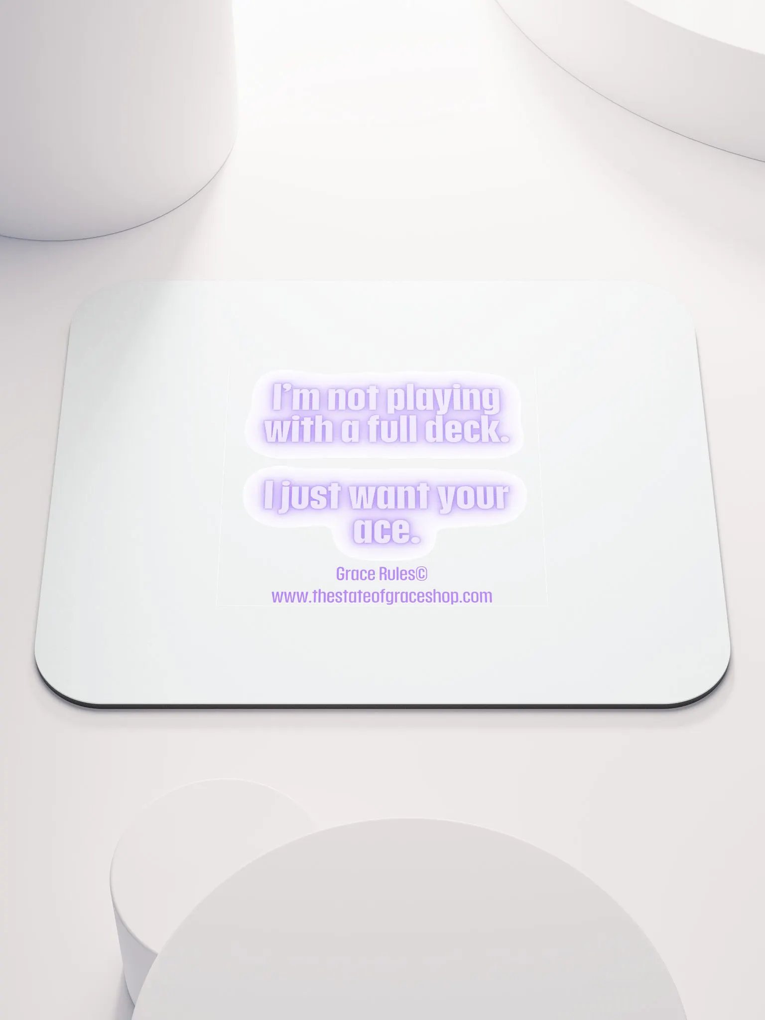 FUNNY DESK MATS 4 U - “I’m not playing with a full deck. I just want your ace.” product image (1)