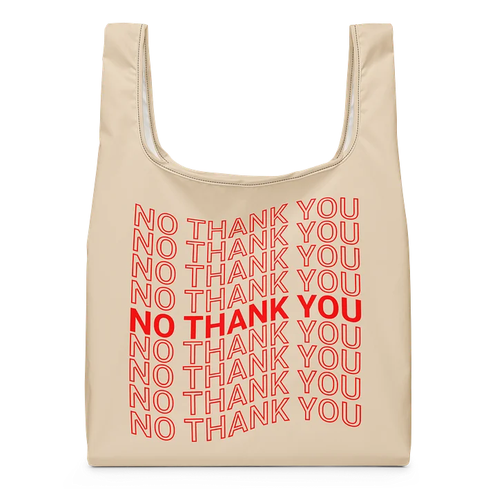 No Thank You Reusable Shopping Bag product image (1)