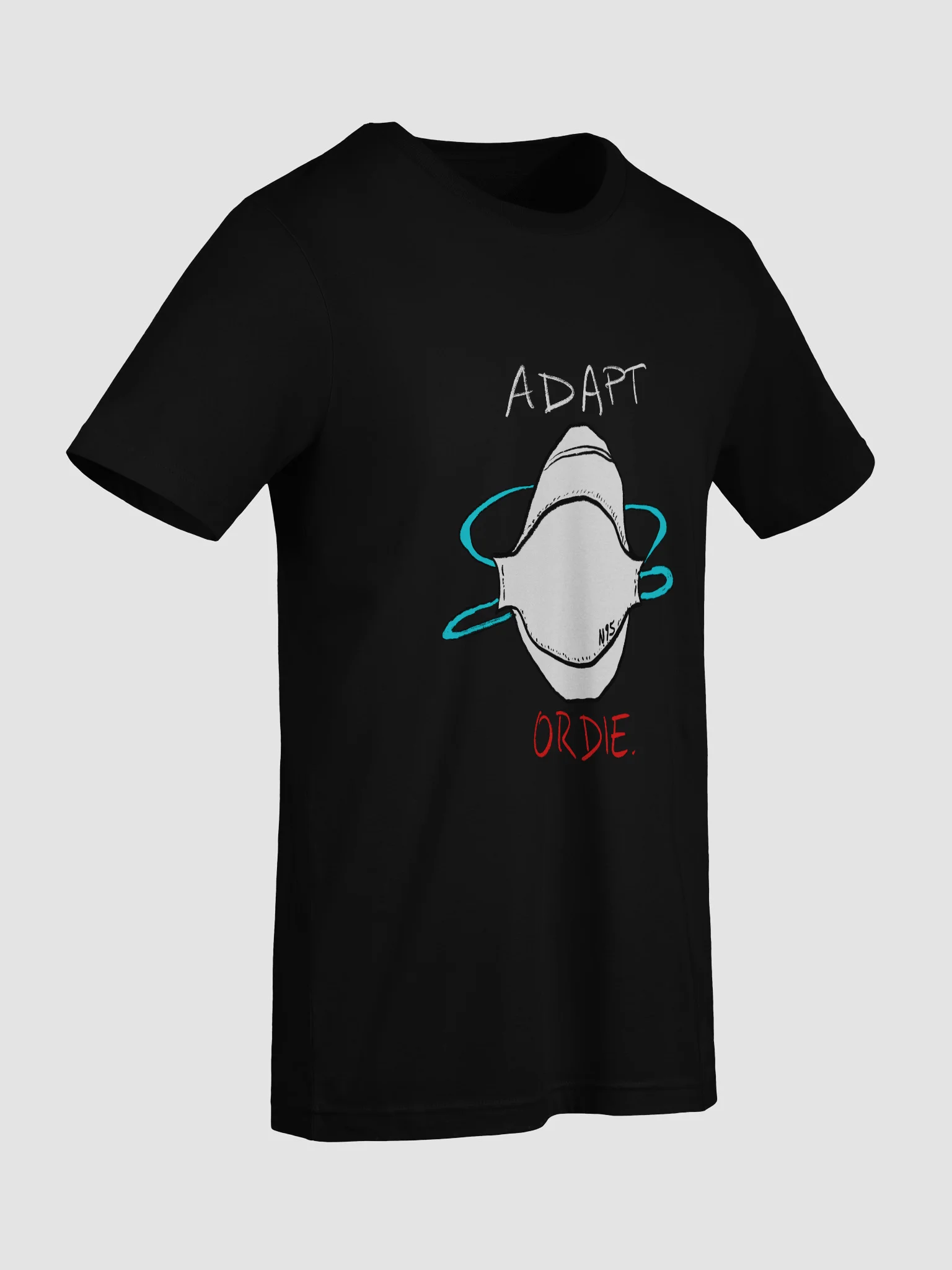 Adapt or Die! Tee product image (67)