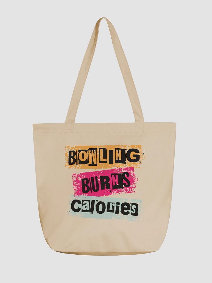 Bowling Burns Calories Tote Bag product image (5)