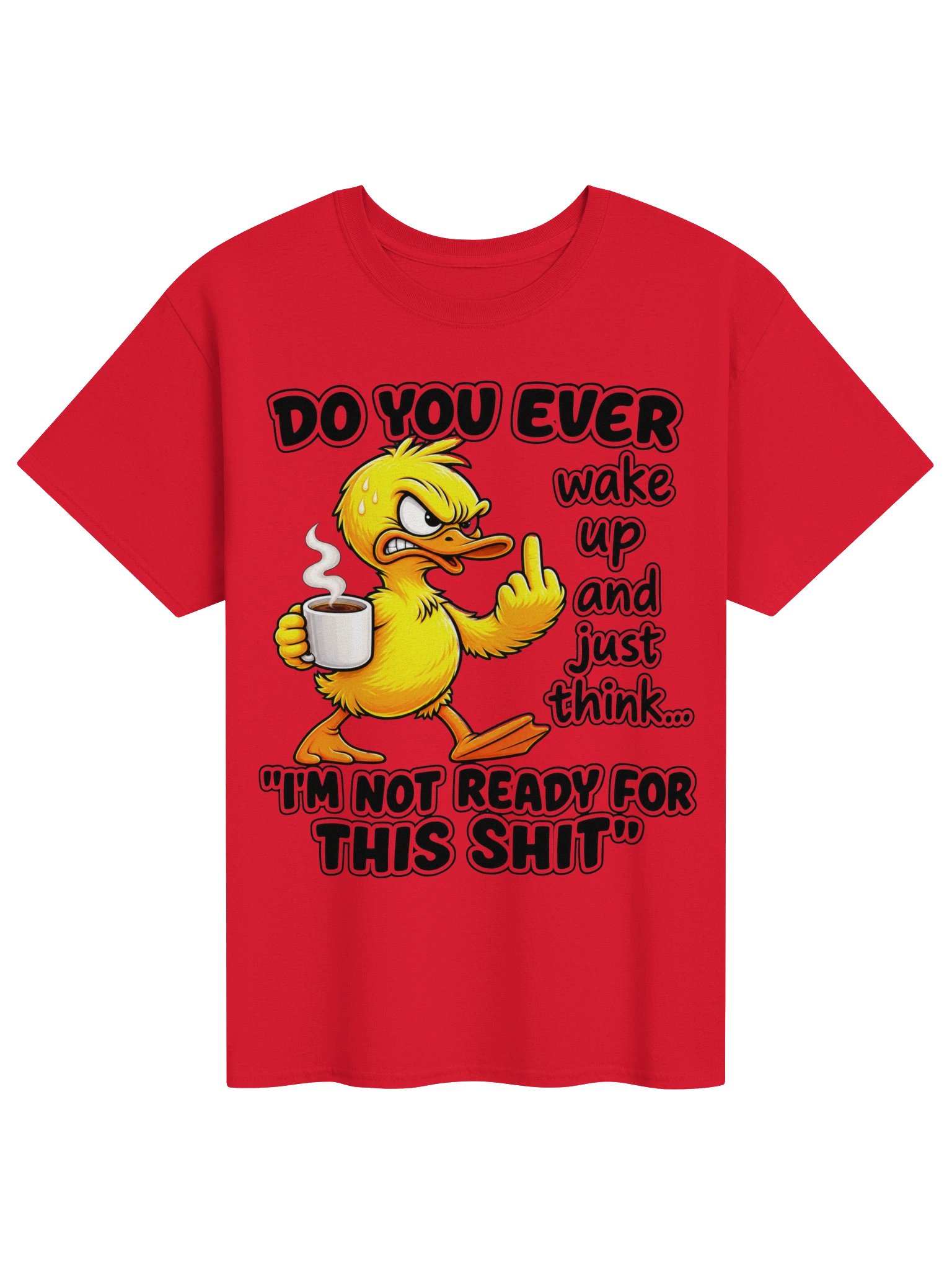 Funny Duck Coffee T-Shirt – Not Ready for This Shit product image (2)