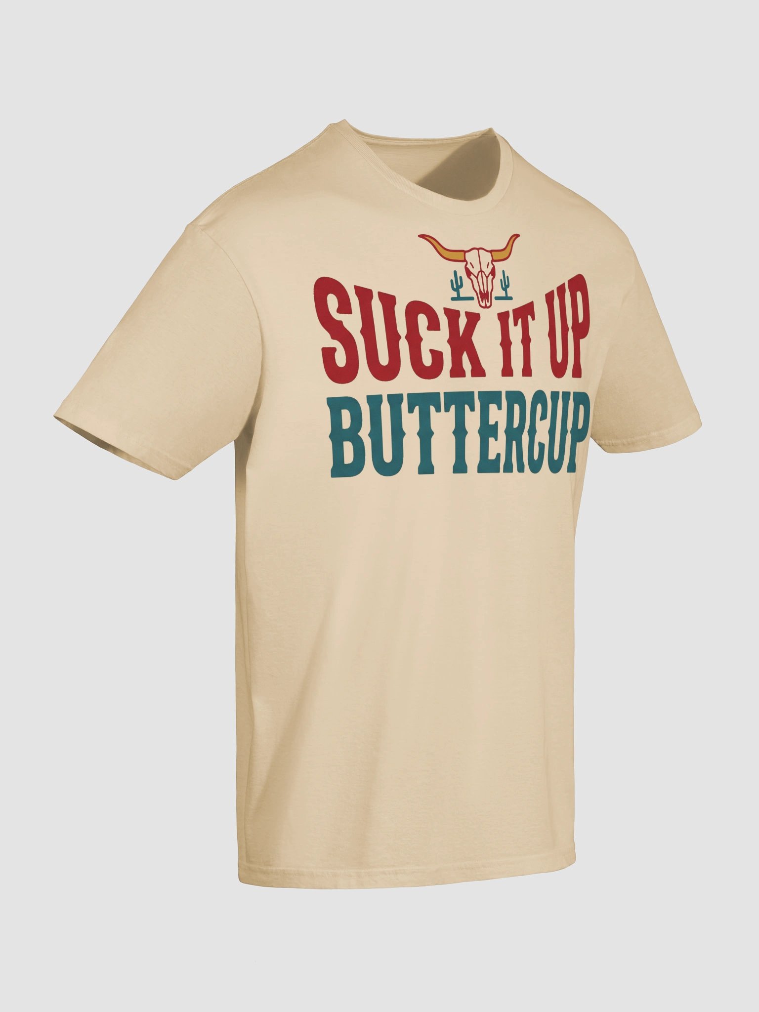 Suck It Up Buttercup product image (3)