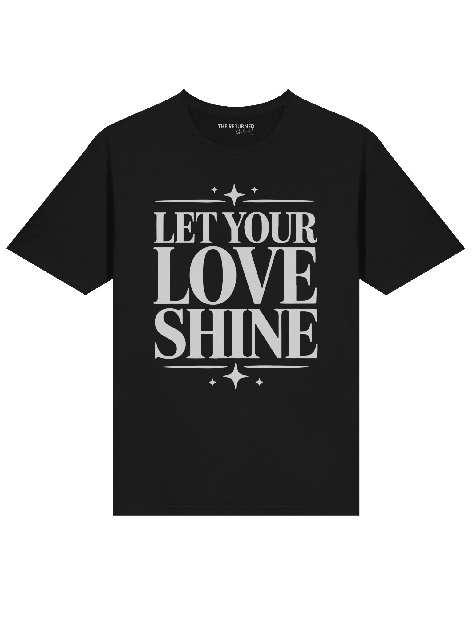 The Returned "Let Your Love Shine" T-Shirt | Spiritual Graphic Tee | Inspirational Quote Shirt | Unisex Relaxed Fit Tee | The Returned Merch product image (4)