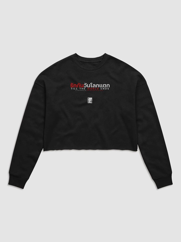 Till The World Ends Official Logo Women's Cropped Sweatshirt product image (2)