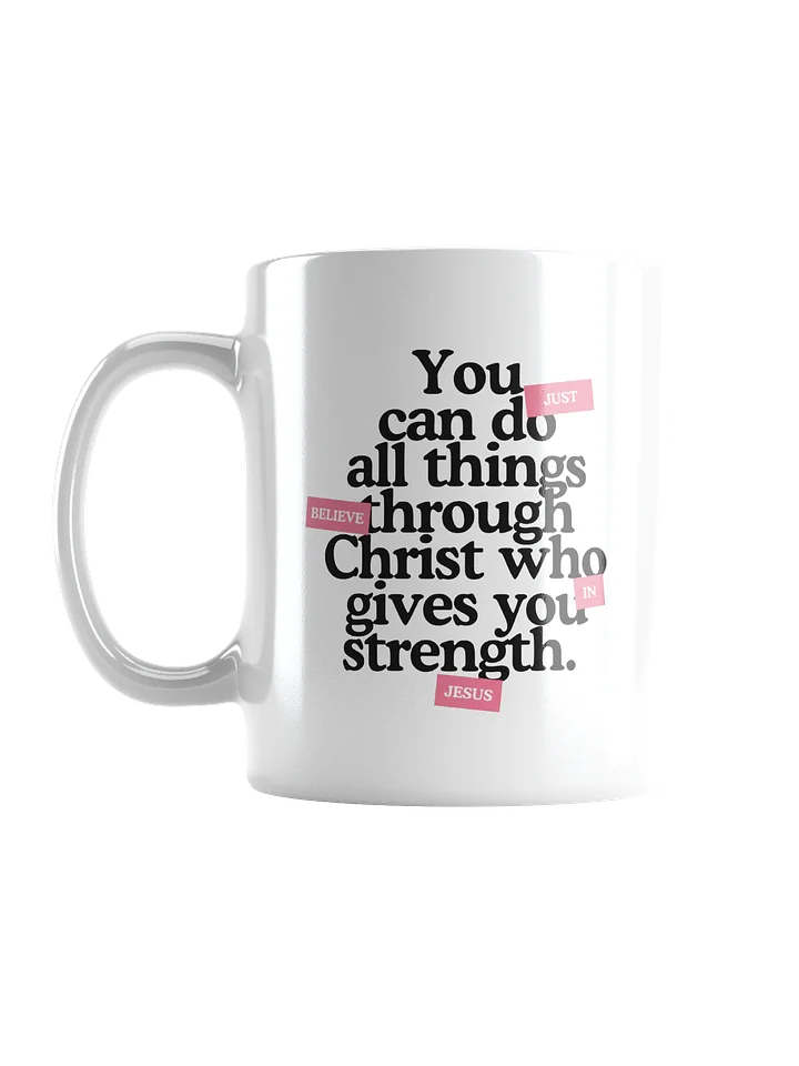 Christ Gives Me Strength Mug product image (1)