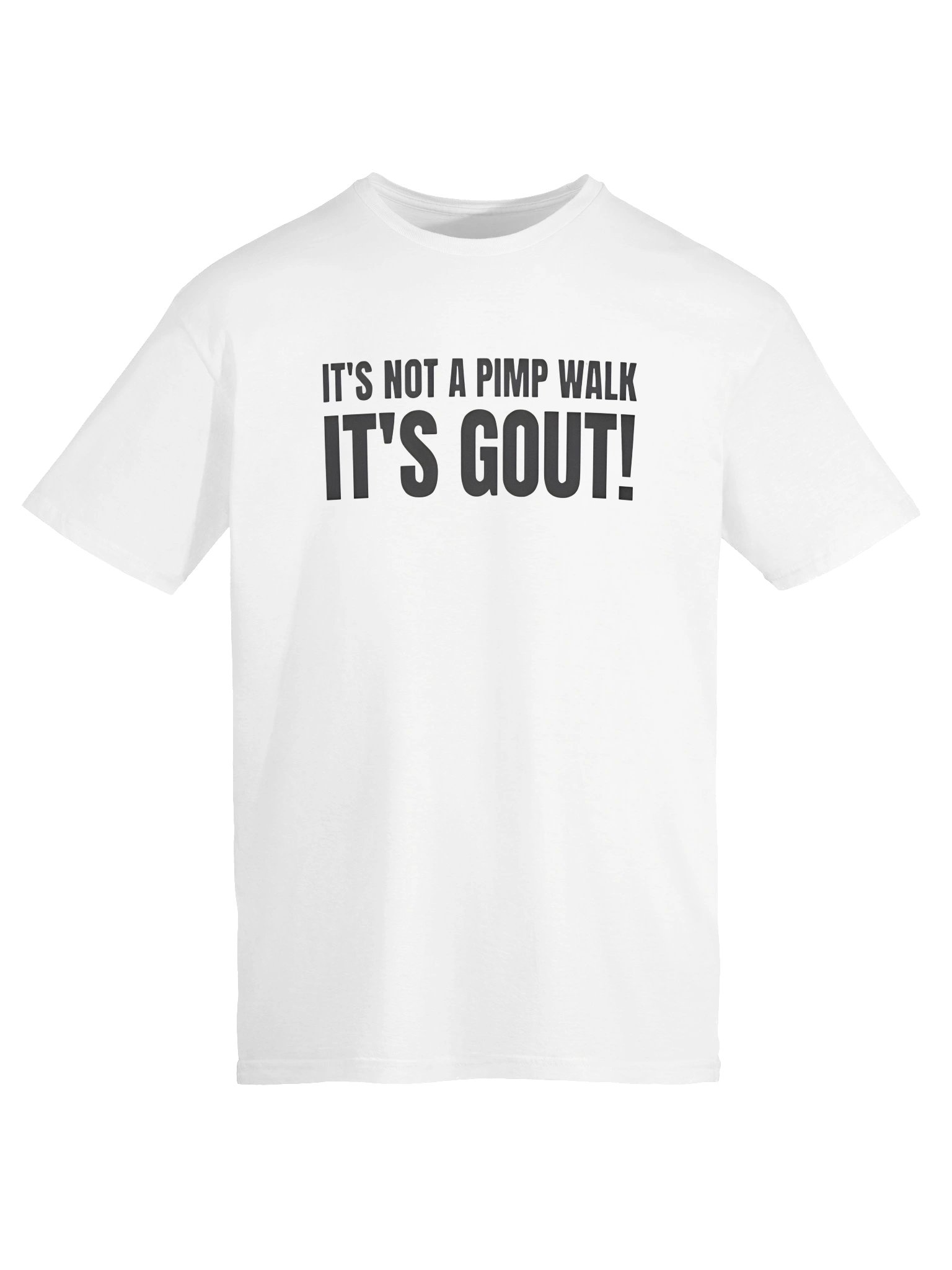 It’s Not A Pimp Walk It’s Gout Shirt product image (2)
