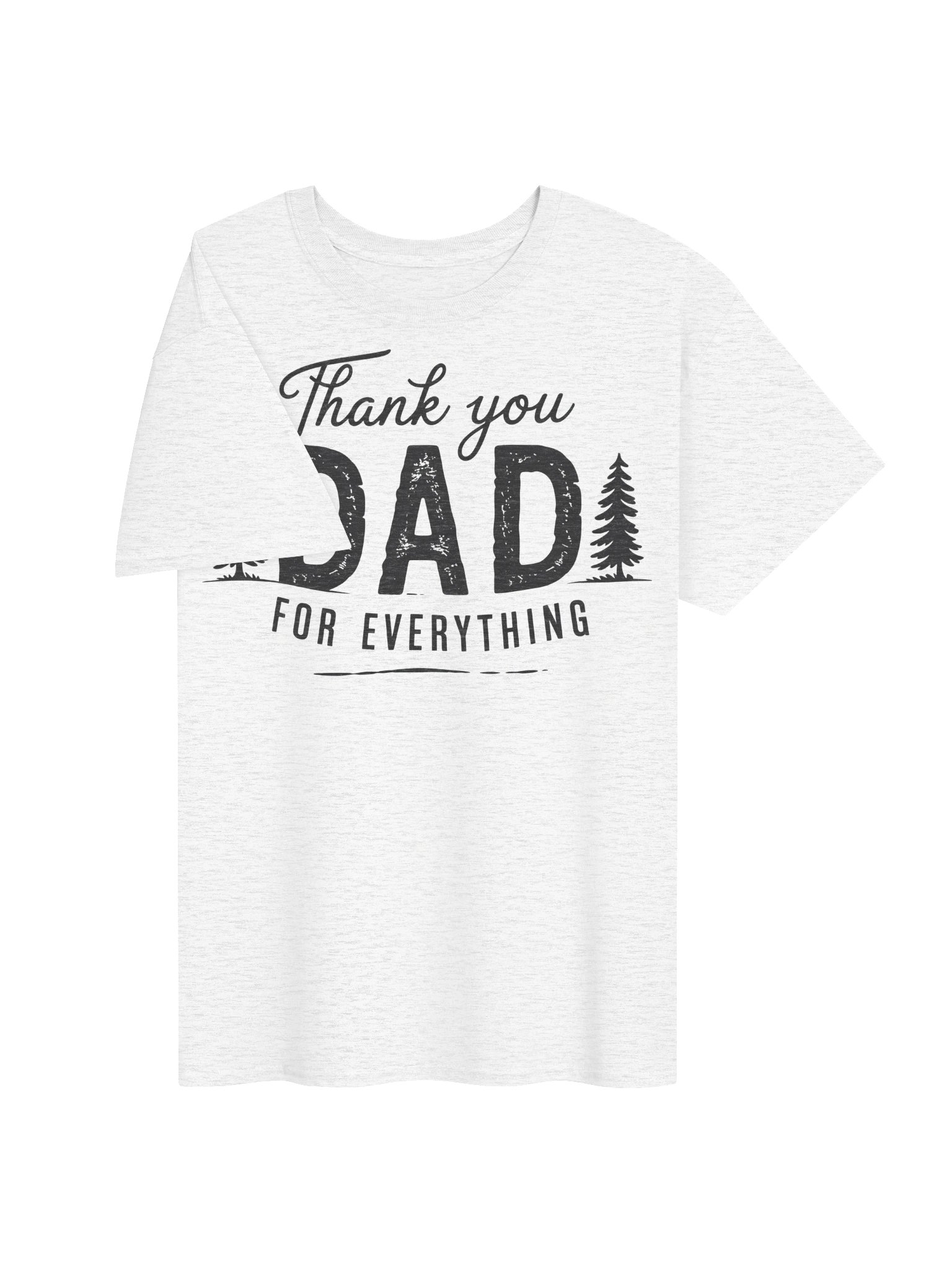 Thank You Dad For Everything T-Shirt product image (3)